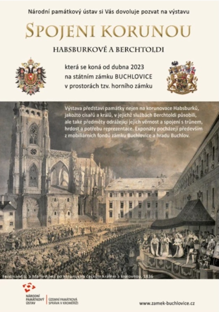 SPOJENI KORUNOU – Habsburkové a Berchtoldi – výstava na zámku Buchlovice