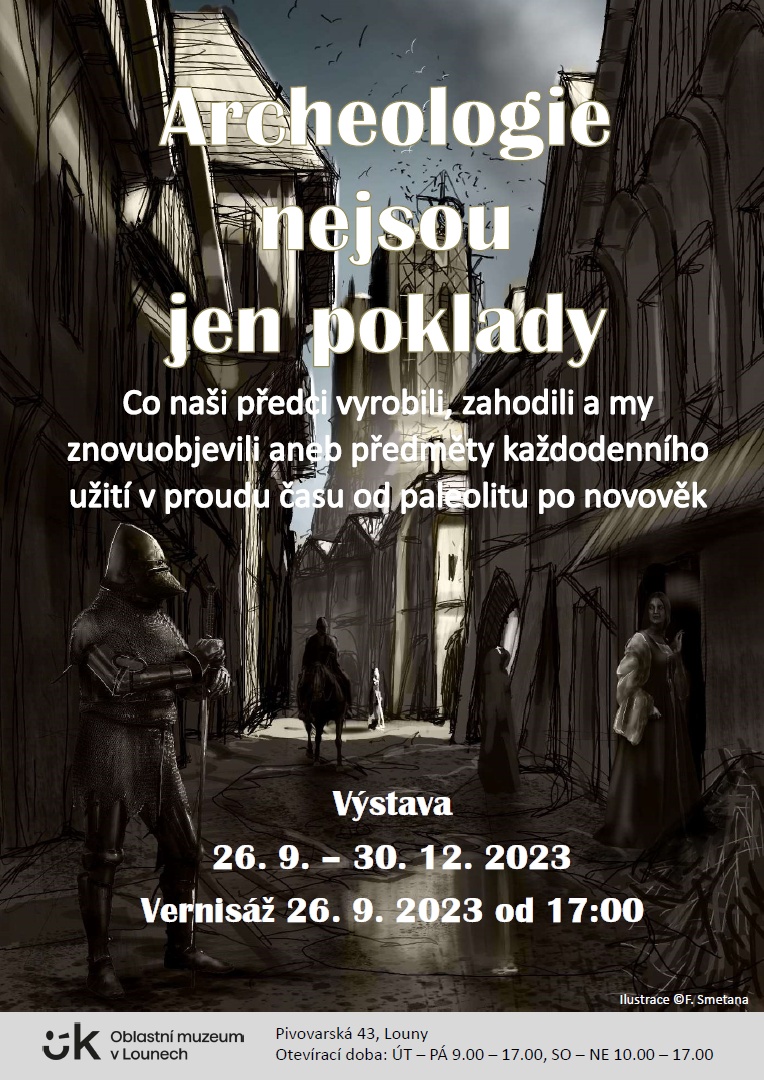 Archeologie nejsou jen poklady
