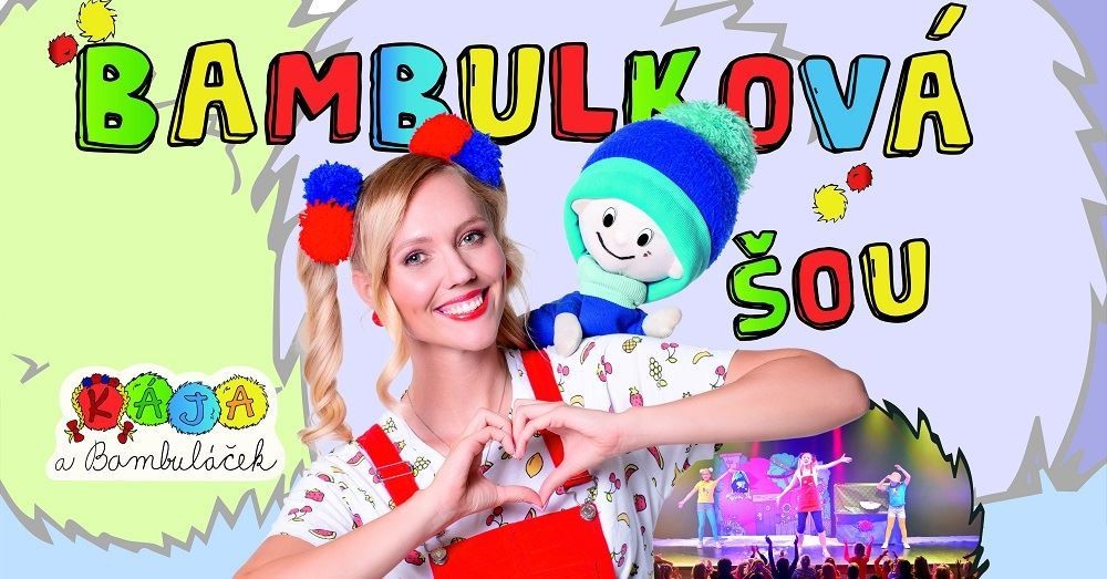 Kája a Bambuláček - Bambulková show