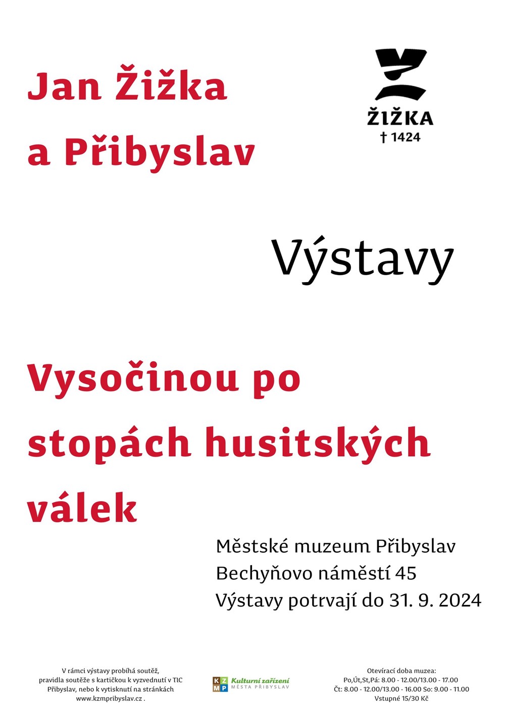Vysočinou po stopách husitských válek/ Jan Žižka a Přibyslav