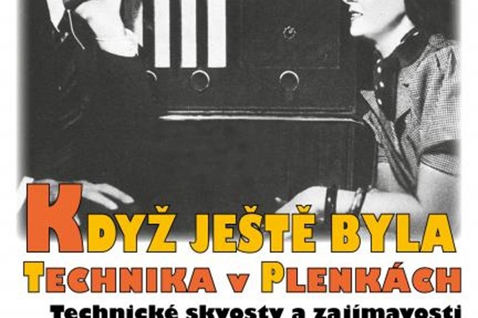 Výstava: Když ještě byla technika v plenkách
