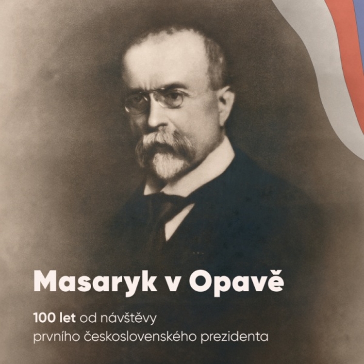 Masaryk v Opavě
