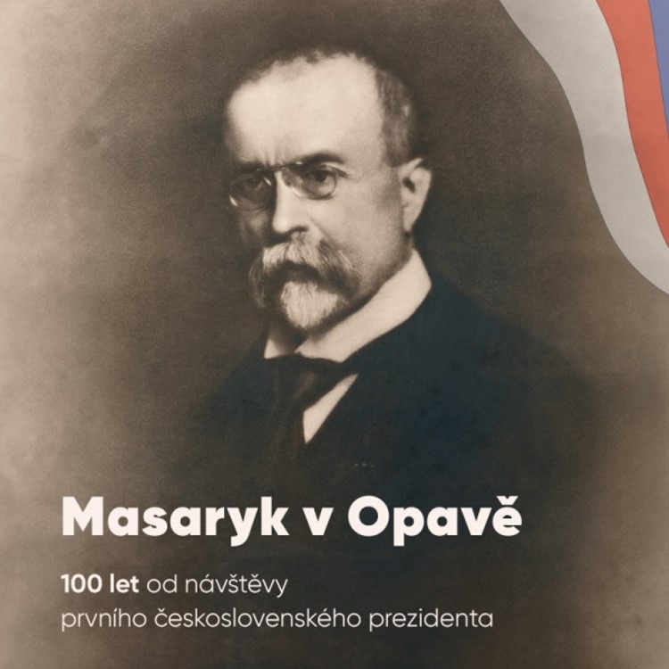 Masaryk v Opavě