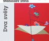 Galerie Univerzity Pardubice uvede díla Stanislava Diviše